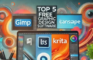 Top 5 Free Graphic Design software you might not know of