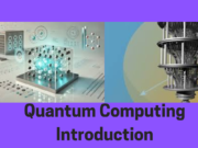 The Rise of Quantum Computing: What You Need to Know